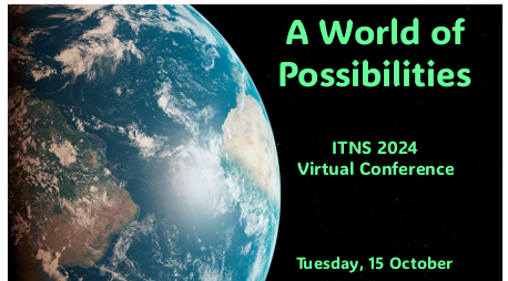 ITNS 2024 Virtual Conference: A World of Possibilities Banner